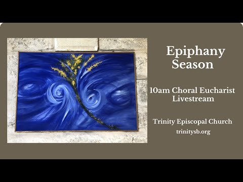 Trinity Episcopal Church Live Stream: January 21, 2024