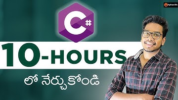 C# full course in Telugu | C# tutorials in telugu | C# in 10 hours