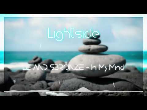 L.T.P & Subronz - In My Mind (LightSide Music Release)