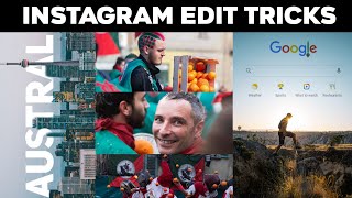 Useful Editing Tricks for Your Instagram !