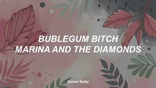 Bubblegum Bitch - Marina and the Diamonds // Lyrics