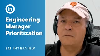 LinkedIn Engineering Manager Mock Interview: Engineering Prioritization