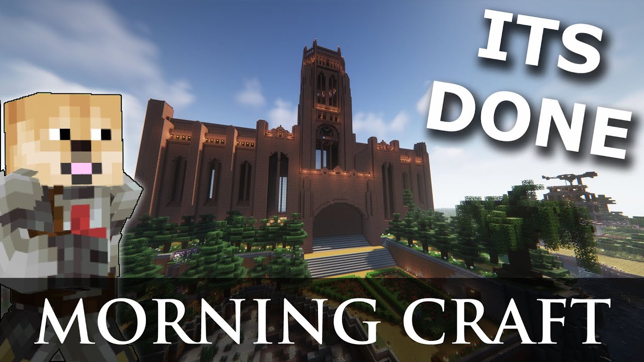 I finished my BIGGEST BUILD - [MorningCraft] Minecraft - YouTube