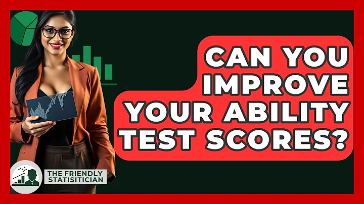 Can You Improve Your Ability Test Scores? - The Friendly Statistician