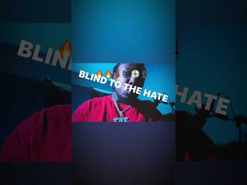 ✊🏾🏆🔥NEW #rap  #discovery BLIND TO THE HATE 🗣️🗣️