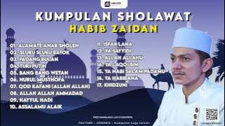 Full Sholawat Habib Zaidan | Link Download Di Deskripsi