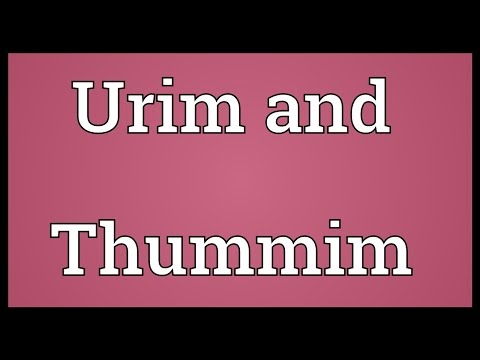 Urim and Thummim Meaning