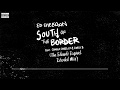 South of the Border (The Eduardo Esquivel Extended Mix)