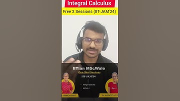 Integral Calculus Important Topic Discussion for IIT-JAM