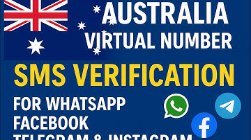 Australia Virtual Number | SMS Verification For Whatsapp Facebook Telegram & Instagram
