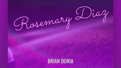 Brian Doria - Rosemary Diaz (Official Music Video)