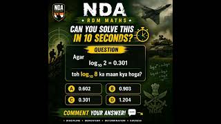 NDA Exam 2026 🚀 | 10 Sec Maths Challenge 🤯 | Logarithm Trick Explained#ndamaths #ndaexam