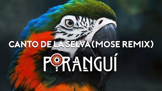 Video thumbnail of "Poranguí - "Canto de la Selva (Mose Remix)" Official Lyric Video"
