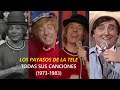 Los Payasos De La Tele Todas Sus Canciones 1973 83 Gaby Fofó Miliki Fofito Milikito Y Rody Los Payasos De La Tele Todas Sus Canciones 1973 83 Gaby Fofó Miliki Fofito Milikito Y Rody