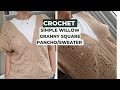 Crochet Simple Willow Square Motif Pancho/Sweater
