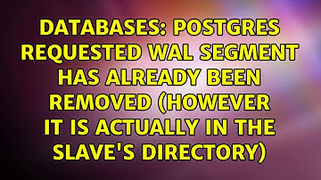 Postgres requested WAL segment has already been removed (however it is actually in the slave