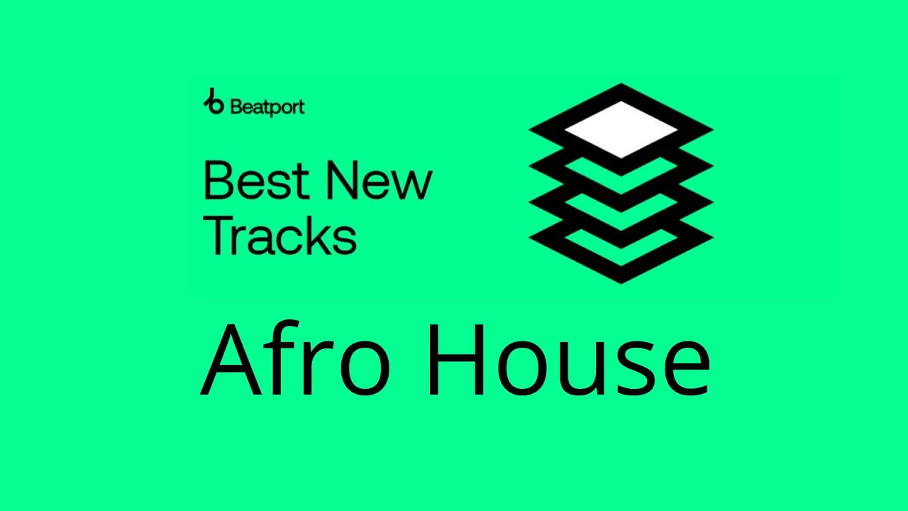 Beatport Best New Afro House 2022-03-10
