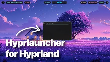 Hypr Ecosystem Explained (Part 1) | hyprlauncher