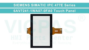 6AV7241-1WA07-0FA0 SIEMENS SIMATIC IPC 477E 15" Multitouch MMI Touch Screen Panel Replacement