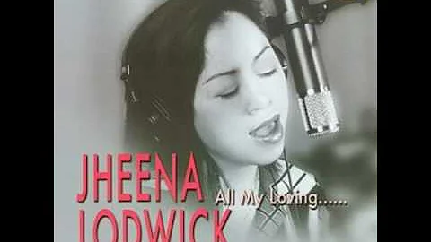 All My Loving - Jheena Lodwick