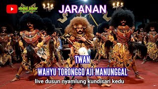JARAN KEPANG WAHYU TURONGGO AJI MANUNGGAL LIVE NYAMPLUNG KUNDISARI KEDU TEMANGGUNG