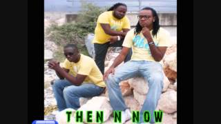 Ward 21 - Then N Now [Hard Rock Riddim] 03.2013