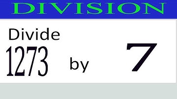 Divide     1273      by     7