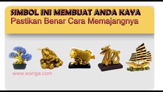 REZEKI MENGALIR DERAS DAN CEPAT KAYA | Simbol Feng Shui