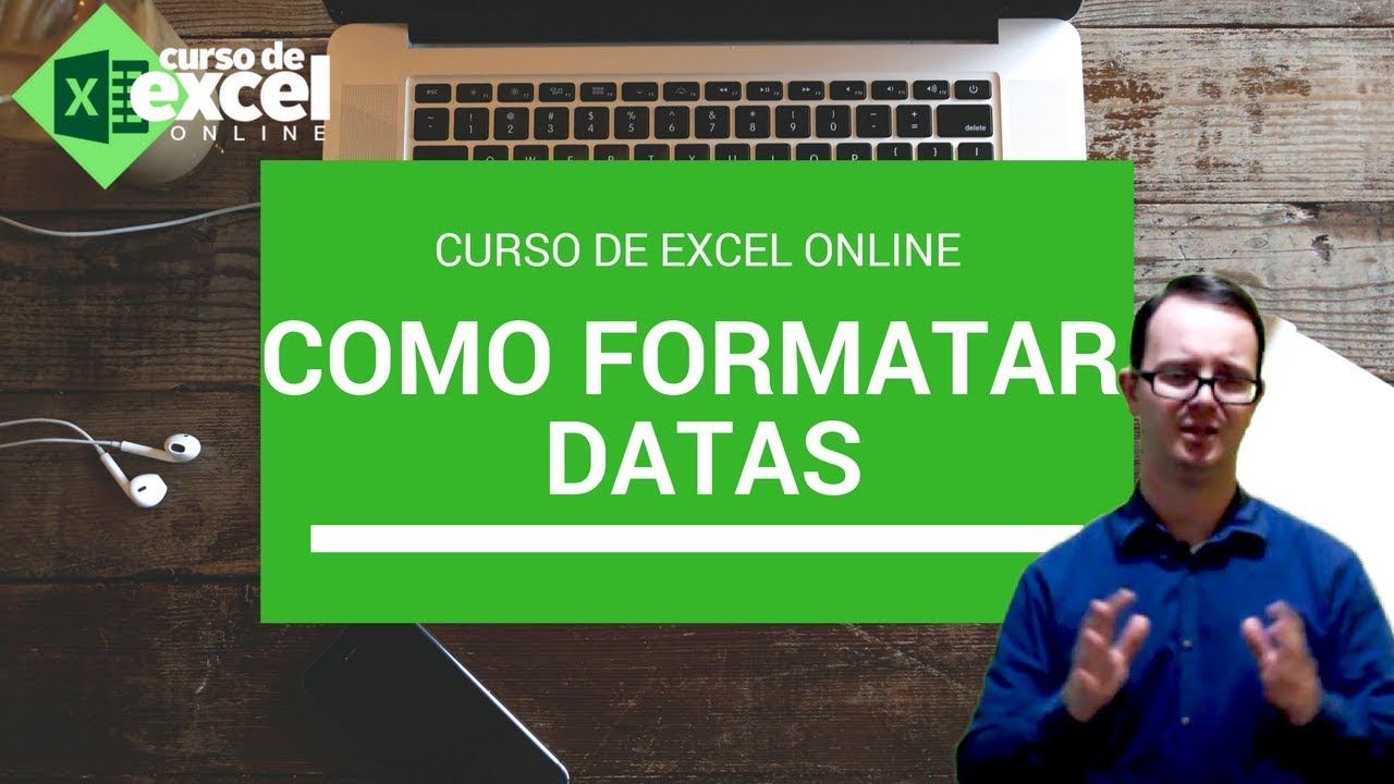 Como Formatar Datas no EXCEL - Curso de Excel OnLine