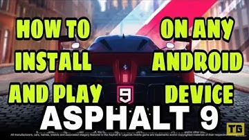 How to download and install Asphalt 9 on any Android device Arsh The Gamer