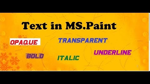 Text in MS paint| ms paint text tool| How to type in MS paint| How to write in MS paint.