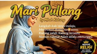 MARI PULANG @ngajibarengcahndeso212 