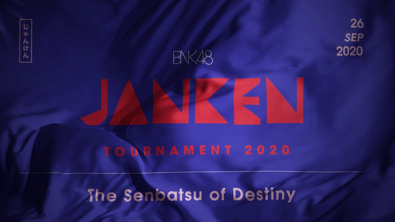 【HIGHLIGHT】 BNK48 JANKEN TOURNAMENT 2020 - Senbatsu Of Destiny - / BNK48