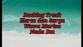 BACKINGTRACK||HARTA DAN SURGA||WAWA MARISA||NADA Dm