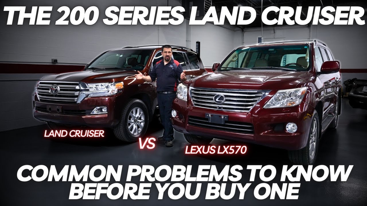 The 200 Toyota Series Land Cruiser Common Problems LC200 Vs LX570 the-200-toyota-series-land-cruiser-common-problems-lc200-vs-lx570
