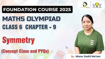 Class 6 Maths Olympiad | Chapter 9- Symmetry | IMO 2025