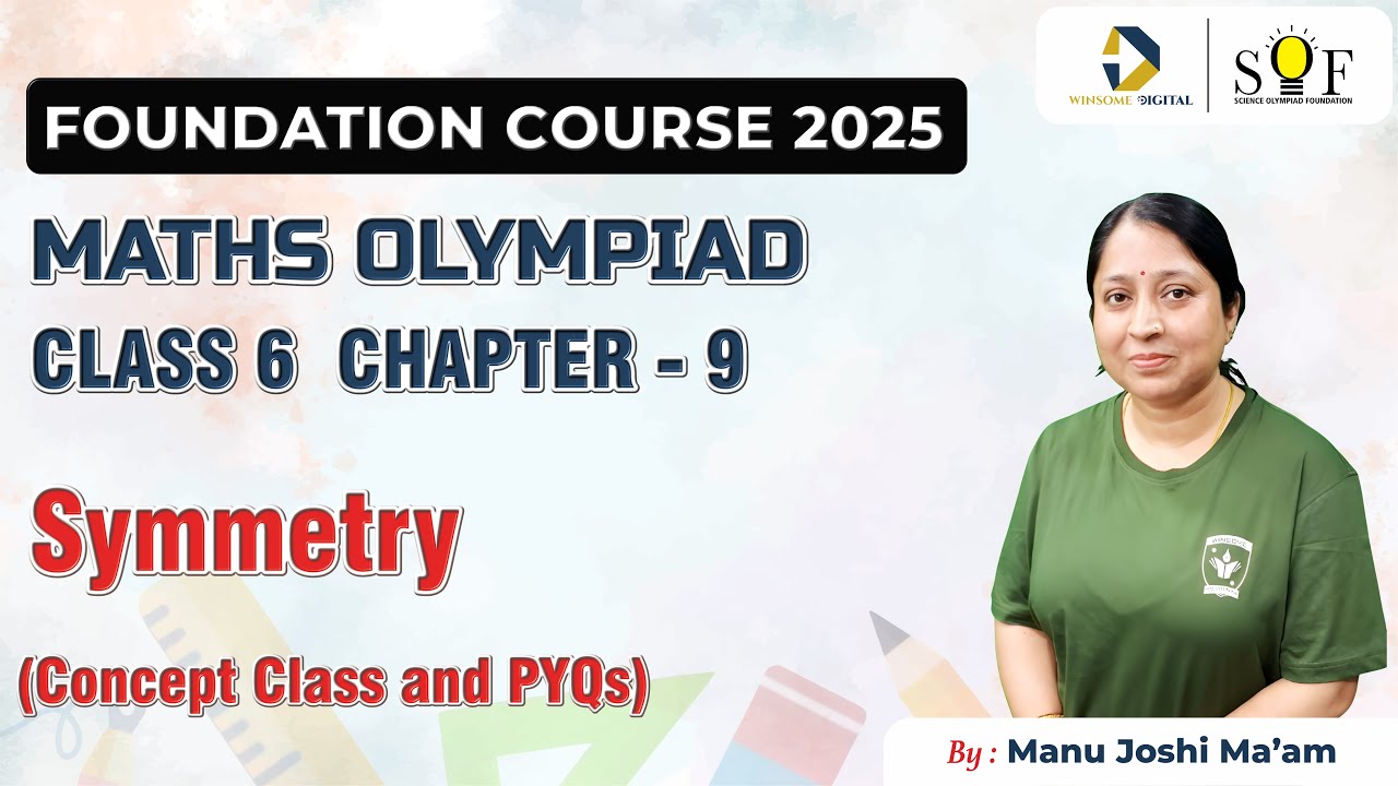 Class 6 Maths Olympiad | Chapter 9- Symmetry | IMO 2025 - YouTube