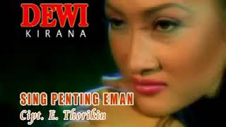 Sing penting eman (dewi kirana)