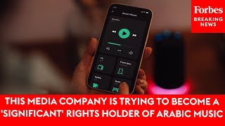 This Media Company Is Trying To Become A 'Significant' Rights Holder Of Arabic Music