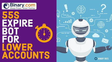 55s Expiry Bot For Binary.com Lower Account Balance | 75% win