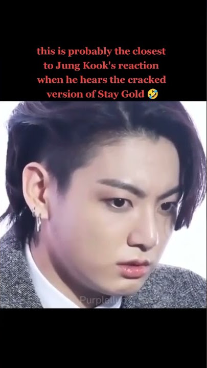 Jk's reaction when he heard the cracked version of stay gold😂 #jk #jungkook #staygold #shorts