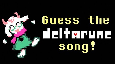Can you guess the Deltarune song? - Deltarune OST quiz