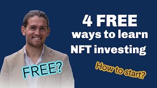 4 FREE ways to learn NFT investing