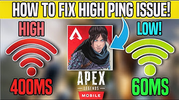 How To Fix High Ping Issue In Apex Legends Mobile | Best Vpns For Playing Apex Legends Mobile