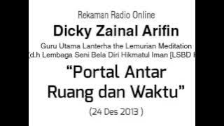 Dialog Radio Dicky Zainal Arifin: Portal Antar Ruang dan Waktu