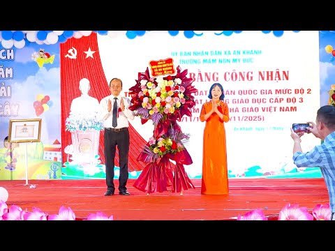 Trường Mầm Non Mỹ Đức tổ chức Lễ đón Bằng công nhận Trường đạt chuẩn Quốc gia mức độ 2 và Kiểm định chất lượng giáo dục mức độ 3; kỷ niệm 43 năm ngày nhà giáo Việt Nam 20/11.