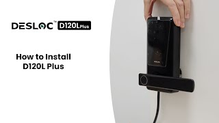 How to Install DESLOC D120L Plus | Smart Lock Setup Guide