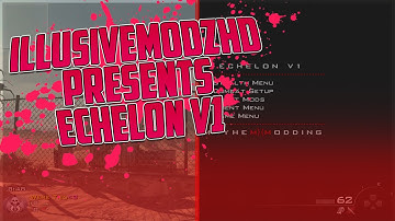 MayhemModding | Echelon v1 | Advanced 1.14 Patch | [Mw2/1.14/.ff] | OFW + CFW Patch/No Jailbreak +DL