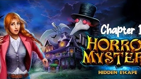 Hidden Escape Mysteries: Horror Mystery Chapter 1 Full game walkthrough by supercharge mobile.