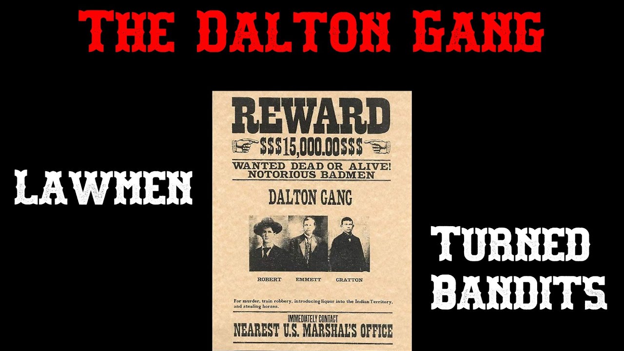 The Dalton Gang From Lawmen to Bandits